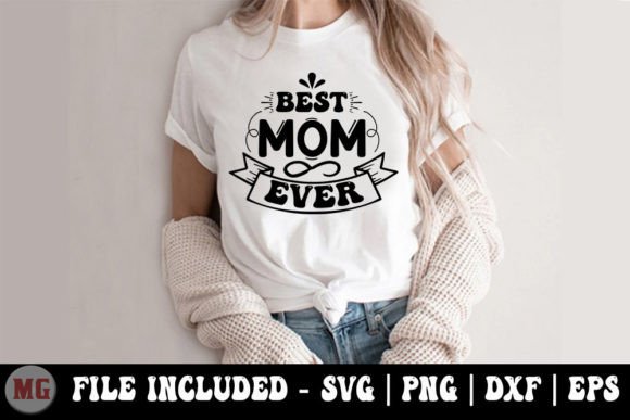 Best Mom Ever - Funny Mom SVG Review