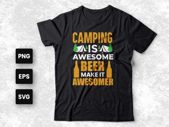 Camping is Awesome Beer Make It Awesomer Review
