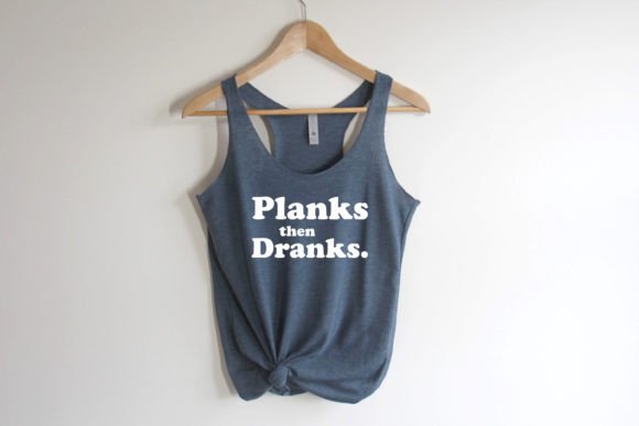 Planks then Dranks Svg Funny Gym Shirt Review