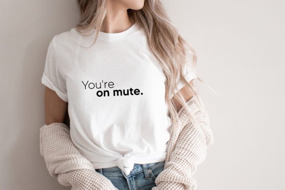 Review: Youre on Mute Svg Funny Sarcastic Pod
