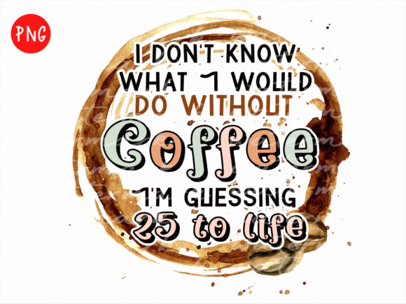 Sarcasm Coffee Sublimation Png: A Designer Review